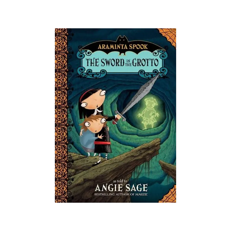 ARAMINTA SPOOK: THE SWORD IN THE GROTTO
