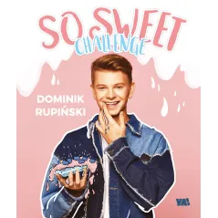 SO SWEET CHALLENGE Dominik Rupiński - Foksal