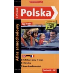 POLSKA. ATLAS SAMOCHODOWY 1:250 000