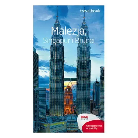 Malezja, Singapur I Brunei. Przewodnik Ilustrowany Malezja, Singapur I Brunei. Przewodnik Ilustrowany