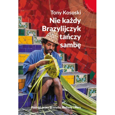 Nie Każdy Brazylijczyk Tańczy Sambę