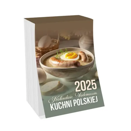 KALENDARZ ZDZIERAK VADEMECUM KUCHNI POLSKIEJ 2025