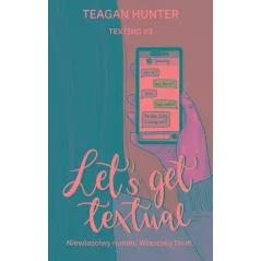 LET'S GET TEXTUAL