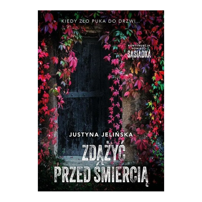 ZDĄŻYĆ PRZED ŚMIERCIĄ