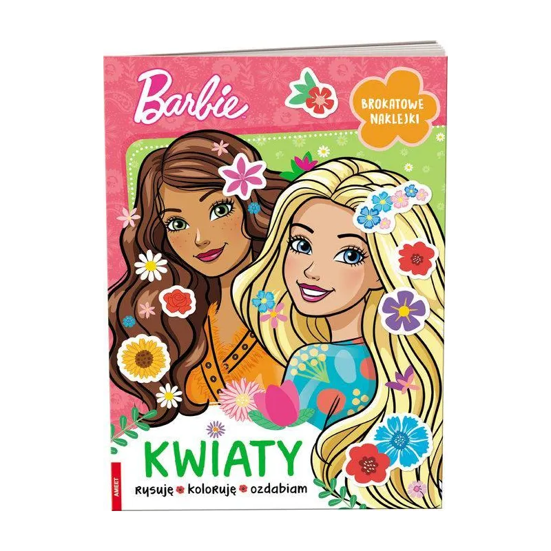 BARBIE. KWIATY. KSIĄŻECZKA Z NAKLEJKAMI