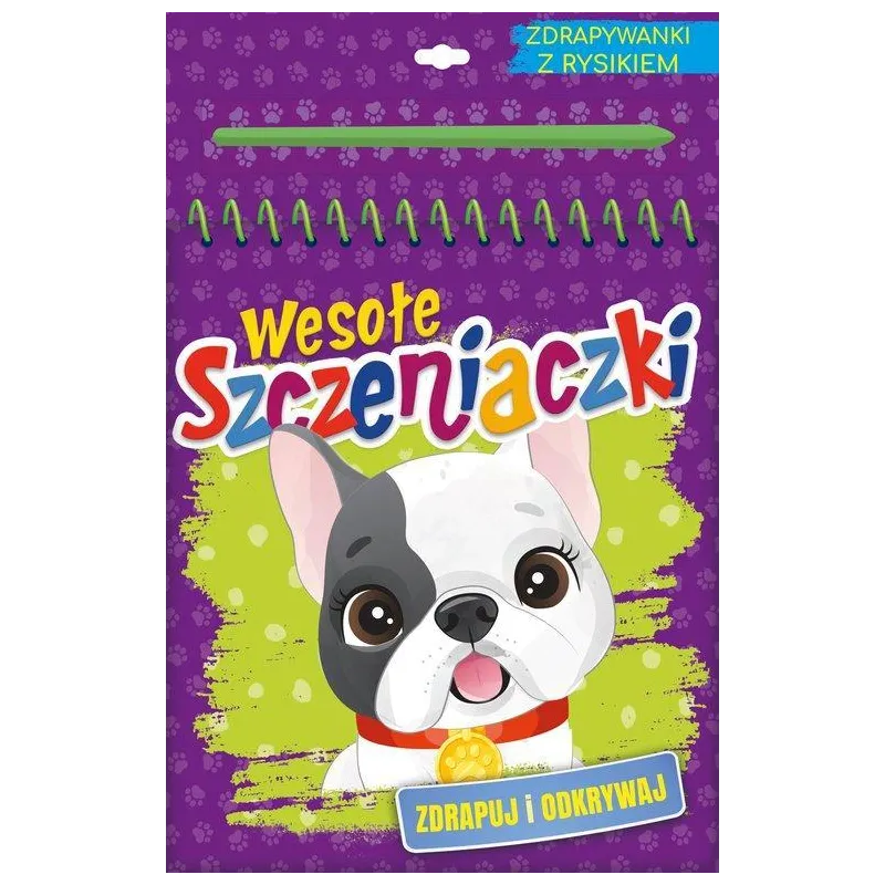 WESOŁE SZCZENIACZKI. ZDRAPYWANKI Z RYSIKIEM
