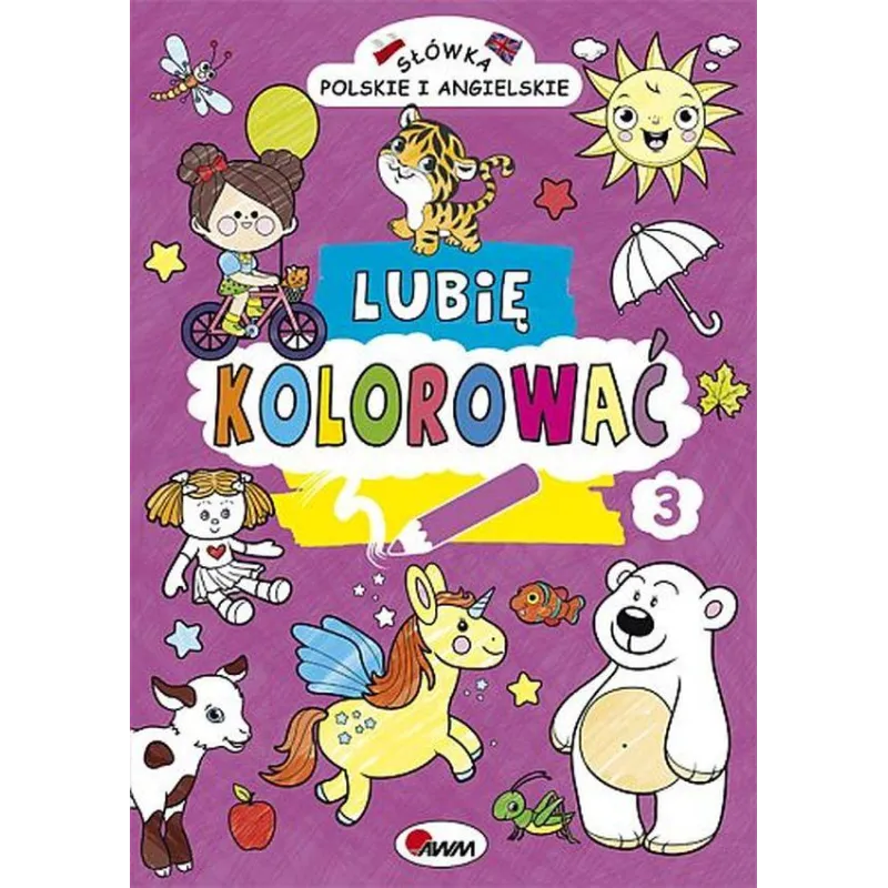 LUBIĘ KOLOROWAĆ 3
