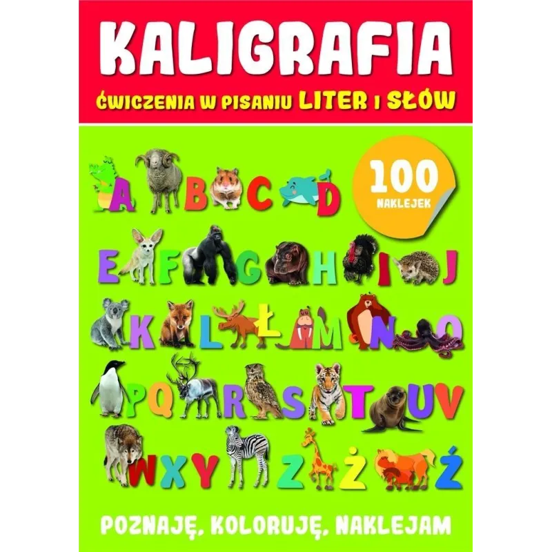 KALIGRAFIA. ĆWICZENIA W PISANIU LITER I SŁÓW