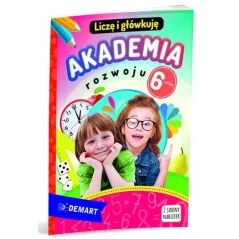LICZĘ I GŁÓWKUJĘ. AKADEMIA ROZWOJU 6-LATKA