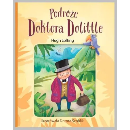 Podróże Doktora Dolittle Podróże Doktora Dolittle