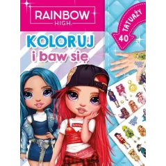 RAINBOW HIGH. KOLORUJ I BAW SIĘ. KSIĄŻECZKA Z TATUAŻAMI