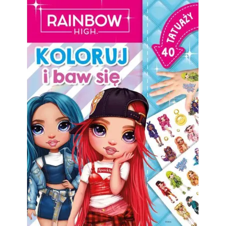 RAINBOW HIGH. KOLORUJ I BAW SIĘ. KSIĄŻECZKA Z TATUAŻAMI