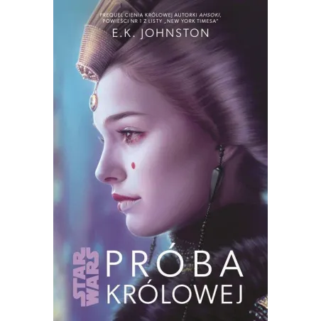 STAR WARS. PRÓBA KRÓLOWEJ