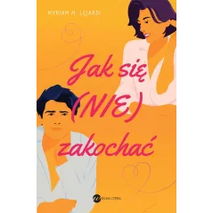 Jak się nie zakochać Myriam MLejardi