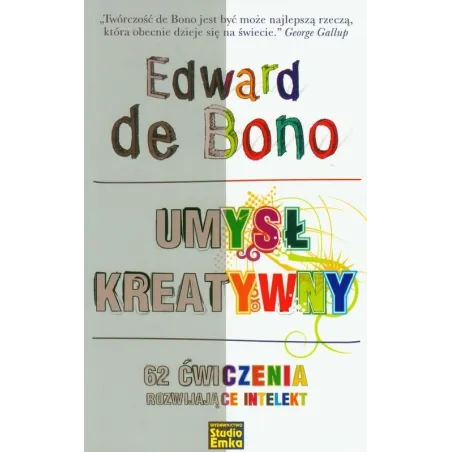 UMYSŁ KREATYWNY Edward De Bono - Studio Emka