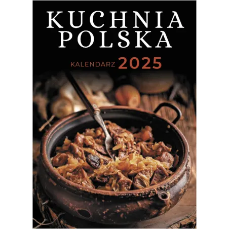 Kalendarz Zdzierak Kuchnia Polska 2025