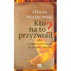 KTO NA TO PRZYZWOLIŁ Stefan Bratkowski - Studio Emka