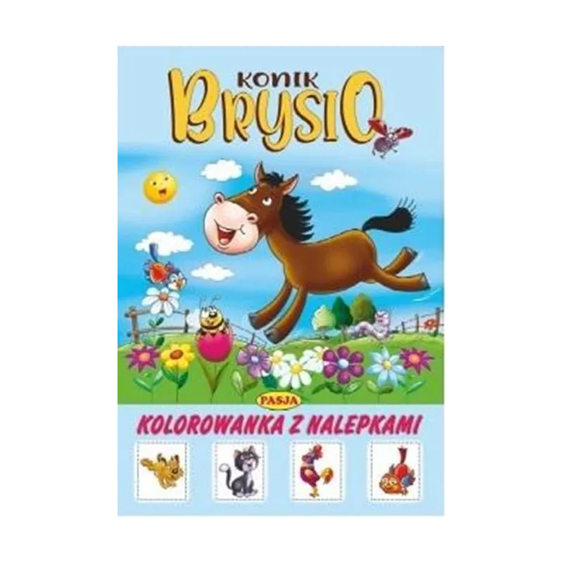 KONIK BRYSIO. KOLOROWANKA Z NALEPKAMI
