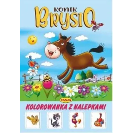 Konik Brysio. Kolorowanka Z Nalepkami Konik Brysio. Kolorowanka Z Nalepkami