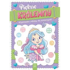 PIĘKNE KRÓLEWNY. AKTYWIZUJĄCE ZABAWY DLA DZIEWCZYNEK