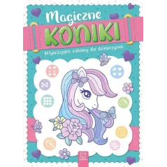 MAGICZNE KONIKI. AKTYWIZUJĄCE ZABAWY DLA DZIEWCZYNEK