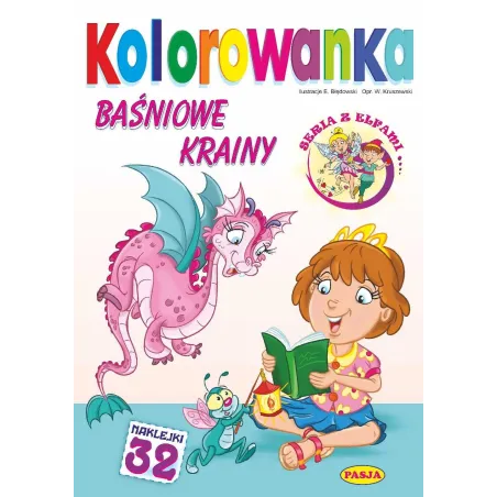 BAŚNIOWE KRAINY. KOLOROWANKA Z NAKLEJKAMI