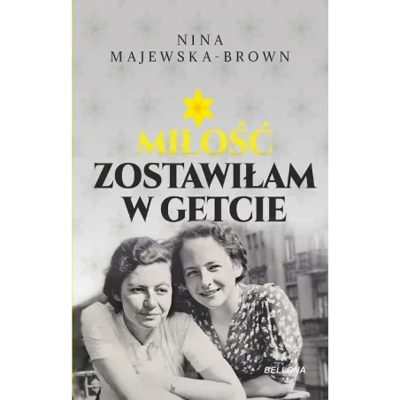 Miłość Zostawiłam W Getcie