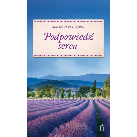PODPOWIEDŹ SERCA Małgorzata Łatka - Czarne