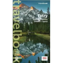 Tatry Gorce Pieniny Orawa i Spisz. Travelbook wyd. 4