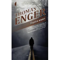 ŻĄDZA KRWI Thomas Enger - Czarne
