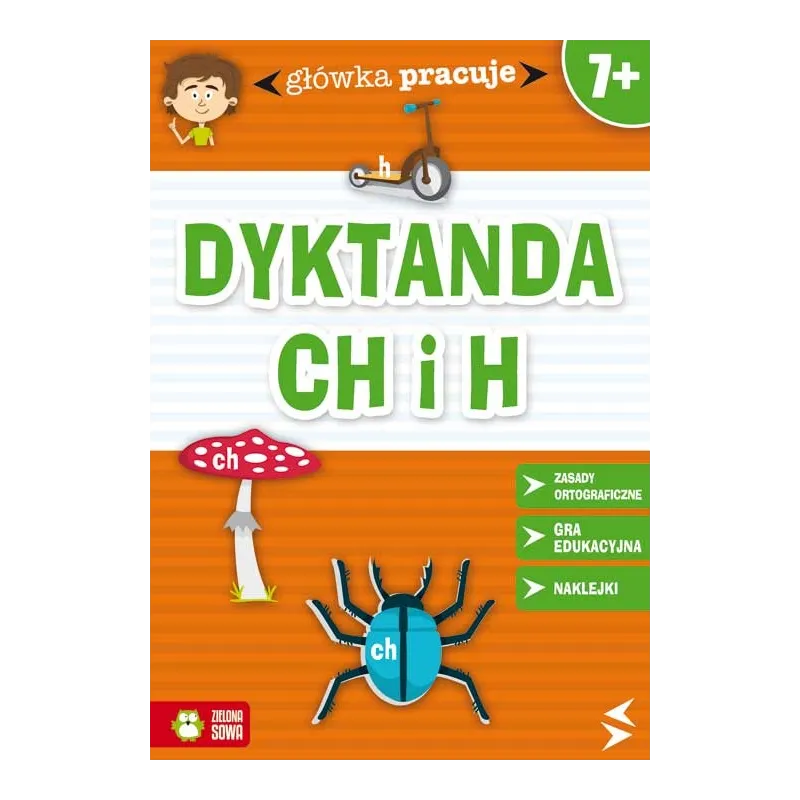 GŁÓWKA PRACUJE. DYKTANDA CH I H 7+ - Zielona Sowa