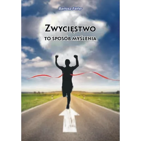 ZWYCIĘSTWO TO SPOSÓB MYŚLENIA