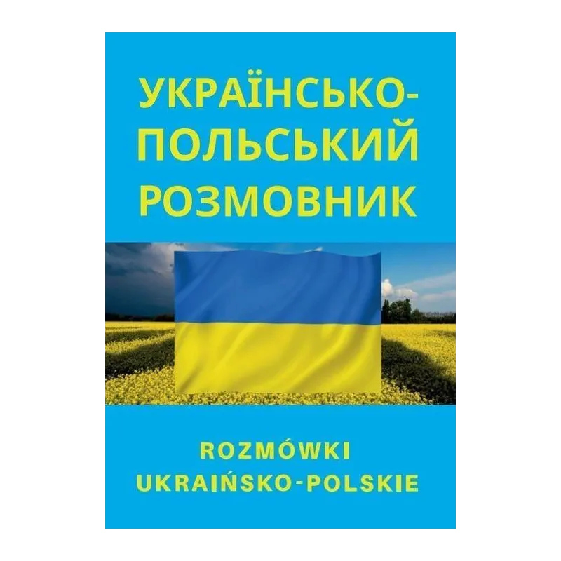 Rozmówki ukraińskopolskie polskoukraińskie