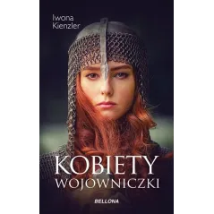 KOBIETY WOJOWNICZKI Iwona Kienzler