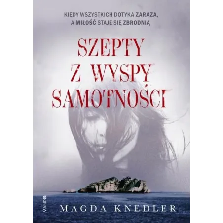 SZEPTY Z WYSPY SAMOTNOŚCI Magda Knedler