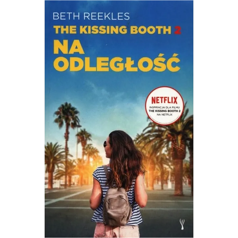 THE KISSING BOOTH 2 NA ODLEGŁOŚĆ Beth Reekles