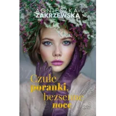 CZUŁE PORANKI, BEZSENNE NOCE