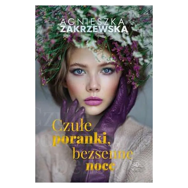 CZUŁE PORANKI, BEZSENNE NOCE