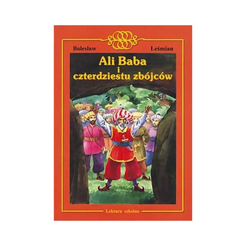 ALIBABA I CZTERDZIESTU ZBÓJCÓW