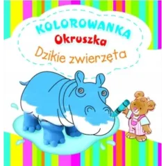DZIKIE ZWIERZĘTA. KOLOROWANKA OKRUSZKA