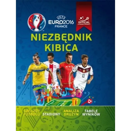 Uefa Niezbędnik Kibica. Gwiazdy Futbolu, Stadiony Uefa Niezbędnik Kibica. Gwiazdy Futbolu, Stadiony