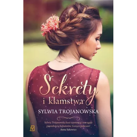SEKRETY I KŁAMSTWA Sylwia Trojanowska