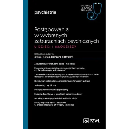 POSTĘPOWANIE W WYBRANYCH ZABURZENIACH PSYCHICZNYCH U DZIECI I MŁODZIEŻY 2