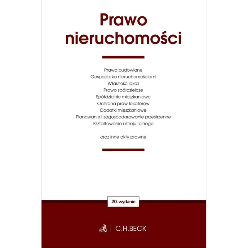 PRAWO NIERUCHOMOŚCI ORAZ INNE AKTY PRAWNE