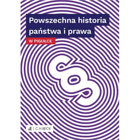 POWSZECHNA HISTORIA PAŃSTWA I PRAWA W PIGUŁCE