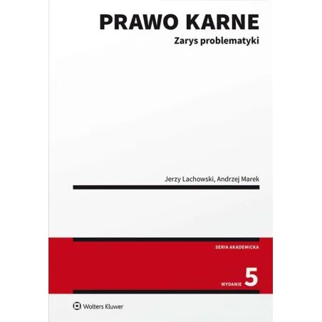 Prawo Karne. Zarys Problematyki