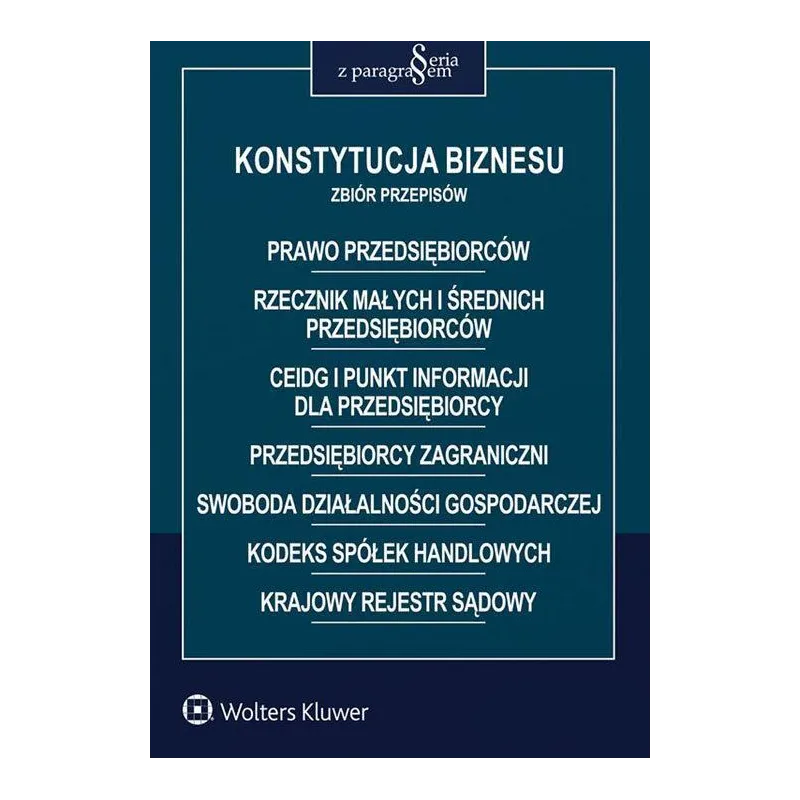 KONSTYTUCJA BIZNESU. ZBIÓR PRZEPISÓW