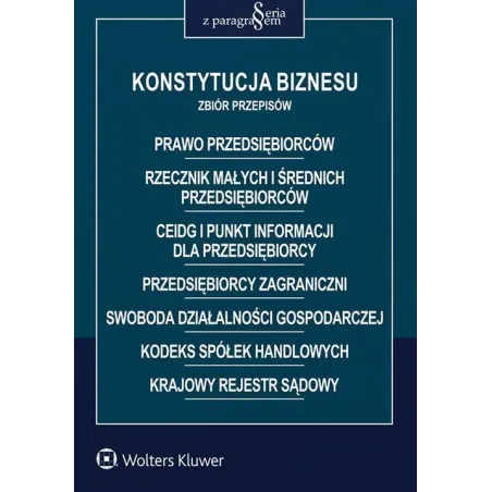 Konstytucja Biznesu. Zbiór Przepisów Konstytucja Biznesu. Zbiór Przepisów
