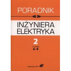 Poradnik inżyniera elektryka Tom 2 rozdziały 15 i 69