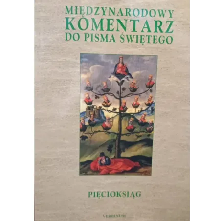 PIĘCIOKSIĄG. MIĘDZYNARODOWY KOMENTARZ DO PISMA ŚWIĘTEGO 3